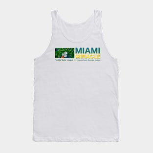 Miami Miracle Tank Top